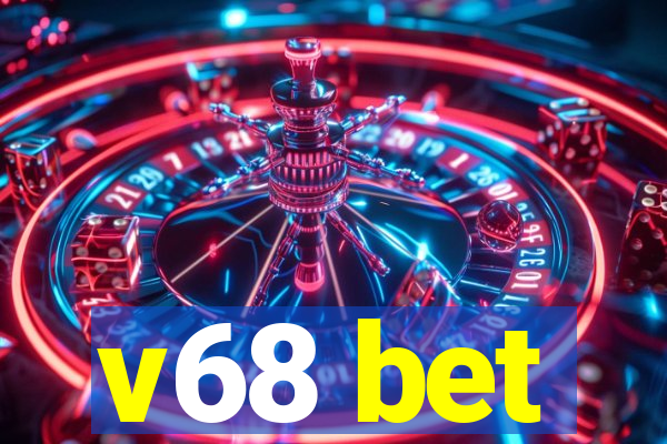 v68 bet